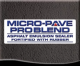       MICRO-PAVE PRO-BLEND